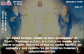 Ciclo “C” 2º Domingo de Cuaresma 24 de Febrero de 2013 ¡Escucha a Jesús!San Lucas 9, 28-36 En aquel tiempo, Jesús se hizo acompañar de Pedro, Santiago.