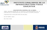 INSTITUTO SINALOENSE DE LA INFRAESTRUCTURA FÍSICA EDUCATIVA DESCRIPCIÓN GENERAL DE LA OBRA: OBRA: REHABILITACIÓN DE LA ESCUELA TELESECUNDARIA NO. 12 UBICADA.
