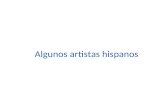 Algunos artistas hispanos Unidad 4—Español III Sra. Whizz.