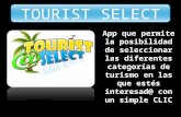 App que permite la posibilidad de seleccionar las diferentes categorías de turismo en las que estés interesad@ con un simple CLIC TOURIST SELECT.