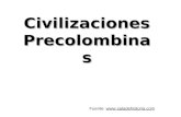 PSU Historia y Ciencias Sociales Raíces Históricas de Chile U 1/ 1 Civilizaciones Precolombinas Fuente: .