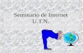 Seminario de Internet U.T.N. n Introducción Introducción n Buscando información en la web Buscando información en la web.