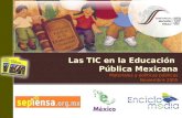 Las TIC en la Educación Pública Mexicana Materiales y políticas públicas Noviembre 2005.