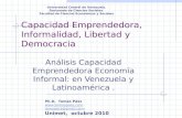 Capacidad Emprendedora, Informalidad, Libertad y Democracia Análisis Capacidad Emprendedora Economía Informal: en Venezuela y Latinoamérica. Ph.D. Tomás.