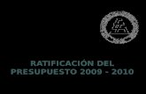 RATIFICACIÓN DEL PRESUPUESTO 2009 - 2010. PROYECCIÓN INGRESOS INGRESOSProyección 2009 – 2010 Colegiaturas (Licenciado ¢7780 y Bachiller ¢6850) 190.098.000.