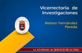 Vicerrectoria de Investigaciones Nelson Fernández Parada.