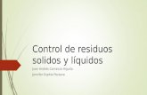 Control de residuos solidos y líquidos Juan Andrés Carranza Higuita Jennifer Espitia Pestana.