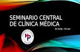 SEMINARIO CENTRAL DE CLÍNICA MÉDICA Dr Corba – Dr Levi.