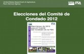 Elecciones del Comité de Condado 2012. Elecciones 2012 del Comité de Condado ¿Qué hacen los Comités del Condado? Proveen asistencia a agricultores y ganaderos.
