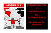 EVANGELIZACIÓN Y MISIÓN SOCIAL EN LATINOAMERICA del Vaticano II a Aparecida MÓDULO 1.
