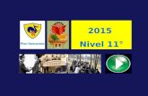 2015 Nivel 11°. Plan Humanista 2015 Plan Humanista.