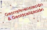 Georreferenciación & Geolocalización. Georreferenciación: ¿ qué es ?; ¿ en qué consiste? Se refiere al posicionamiento con el que se define la localización.