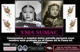 YMA SUMAC Conozcamos a nuestra única estrella peruana cuyo nombre está grabado en el Paseo de la Fama en Hollywood.