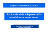 Simposio internacional HTA 2014 Estilos de vida e hipertensión arterial en adolescentes Dra. Raquel González Sánchez Dr. René Llapur Milián.