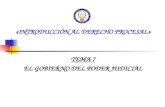 «INTRODUCCIÓN AL DERECHO PROCESAL» TEMA 7 EL GOBIERNO DEL PODER JUDICIAL.