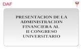 PRESENTACION DE LA ADMINISTRACION FINANCIERA AL II CONGRESO UNIVERSITARIO.