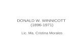 DONALD W. WINNICOTT (1896-1971) Lic. Ma. Cristina Morales.