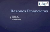{ Razones Financieras HistoriaDefiniciónClasificación 1.
