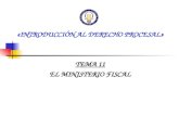 «INTRODUCCIÓN AL DERECHO PROCESAL» TEMA 11 EL MINISTERIO FISCAL.