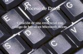 Proceso de Datos Creación de una credencial con código de barras en Microsoft Acces.