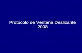 Protocolo de Ventana Deslizante 2008. Parada y Espera (Stop and wait) Una vez se envía un paquete no se envía el siguiente paquete hasta que no se recibe.