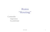 ELO 3091 Ruteo “Routing” Contenido Algoritmos Escalabilidad.