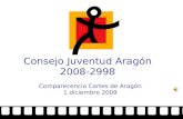 Consejo Juventud Aragón 2008-2998 Comparecencia Cortes de Aragón 1 diciembre 2009.
