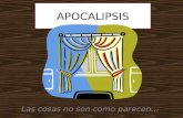 APOCALIPSIS Las cosas no son como parecen…. Autor: Juan el apóstol Apocalipsis 1.1, 4, 9, 22.8 Distintivos (Logos, Cordero…) Detalles de su situación.