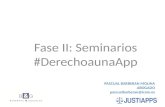 Fase II: Seminarios #DerechoaunaApp PASCUAL BARBERAN MOLINA ABOGADO pascualbarberan@icam.es.