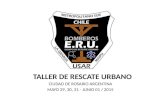 TALLER DE RESCATE URBANO CIUDAD DE ROSARIO ARGENTINA MAYO 29, 30, 31 - JUNIO 01 / 2015.