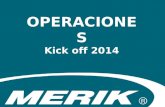 OPERACIONES Kick off 2014. Kick off 2014 PLANEACIÓN Y CONTROL DE INFORMACIÓN.