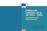 Política de cohesión Política de cohesión de la UE 2014 – 2020 Situación de las negociaciones Red de Inclusión Social 17 de diciembre de 2012.