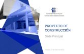 Panamá, 27 de marzo de 2015 PROYECTO DE CONSTRUCCIÓN Sede Principal.