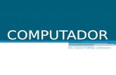 COMPUTADOR ING. CECILIA TORRES CARRASCO. EMPLEO DE NTIC´s Nuevas Tecnologías de la Información y Comunicación.
