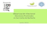 Observación Electoral Elecciones Provinciales en San Carlos de Bariloche Junio 2015.