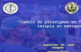 “Cambio de paradigmas en fluido terapia en emergencia” Expositor: Dr. Juan Yungano Anestesiólogo-Intensivista UCV.