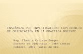 Mag. Claudia Cabrera Borges Docente de Didáctica – CeRP Centro Febrero, 2015. Salas de CES.
