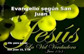 Evangelio según San Juan San Juan 15, 1-18 Clic para pasar.
