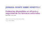 JORNADA: DEBATE SOBRE HEPATITIS C Evidencias disponibles en eficacia y seguridad de los fármacos antivirales Sede OMC, 5-mar-2015 Miguel A Martín de la.