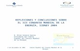 2 de Diciembre de 2004Comité Español del Consejo Mundial de la Energía1 REFLEXIONES Y CONCLUSIONES SOBRE EL XIX CONGRESO MUNDIAL DE LA ENERGÍA, SIDNEY.