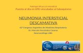 Patología Difusa y/o Intersticial Puesta al día en EPD vinculadas al tabaquismo NEUMONIA INTERSTICIAL DESCAMATIVA 42° Congreso Argentino de Medicina Respiratoria.