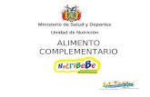 ALIMENTO COMPLEMENTARIO Ministerio de Salud y Deportes Unidad de Nutrición.