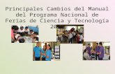 Principales Cambios del Manual del Programa Nacional de Ferias de Ciencia y Tecnología 2015.