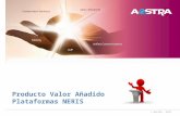 © Aastra - 2011 Producto Valor Añadido Plataformas NERIS.