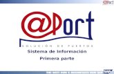 Sistema de Información Primera parte. 1 2 3 ¿Qué es @Port ? Visión de Negocio Sector Portuario Visión de Funcionalidad Contenido 4 Visión Comercial.