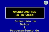 MAGNETOMETROS EN HYPACK® Colección de Datos & Procesamiento de Datos.