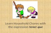 Learn Household Chores with the expression tener que.