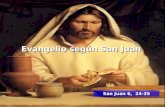 Evangelio según San Juan San Juan 6, 24-35 Lectura del Santo Evangelio según San Juan 6, 24-35 Gloria a ti, Señor.