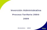 Inversión Administrativa Proceso Tarifario 2004-2009 Diciembre 2003.