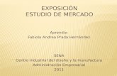 Aprendiz: Fabiola Andrea Prada Hernández SENA Centro industrial del diseño y la manufactura Administración Empresarial 2011.